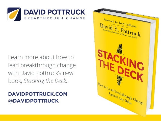 Stacking the Deck: How to Lead Breakthrough Change Against Any Odds